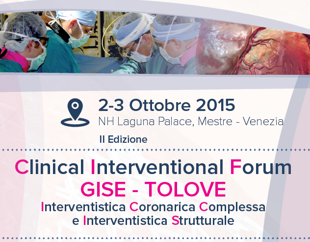 Clinical Interventional Forum Gise To Love Interventistica Coronarica Complessa e Interventistica Strutturale Intro