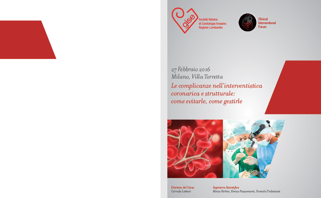 Le Complicanze dell'Interventistica Coronarica e Strutturale: come evitarle e come gestirle